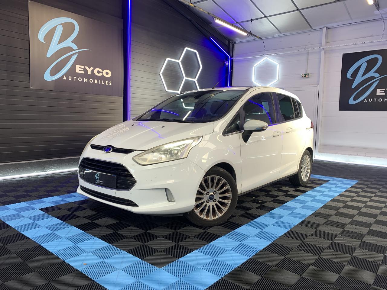 FORD B-MAX 1.6 TDCi 95 CH TITANIUM - GARANTIE 6 MOIS